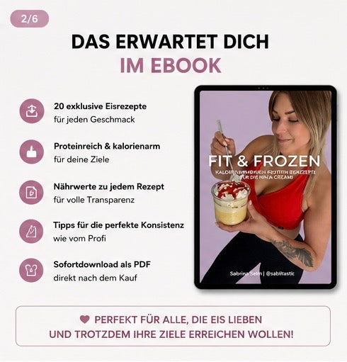 FIT & FROZEN  Kalorienarme High-Protein Eisrezepte für die Ninja Creami